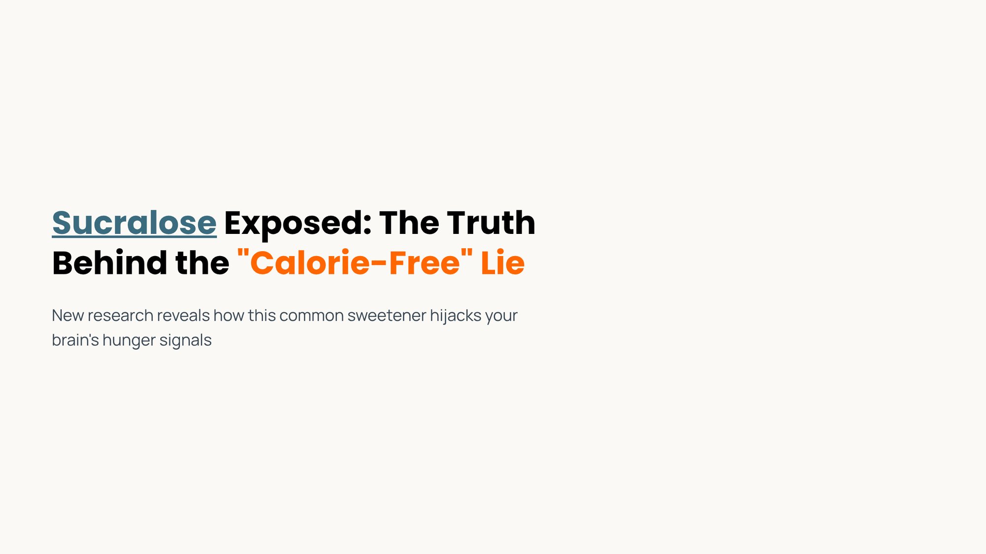1_Sucralose-Exposed-The-Truth-Behind-the-Calorie-Free-Lie-1